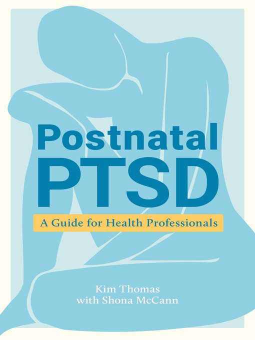 Title details for Postnatal PTSD by Kim Thomas - Available
